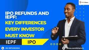 IPO Refunds And IEPF